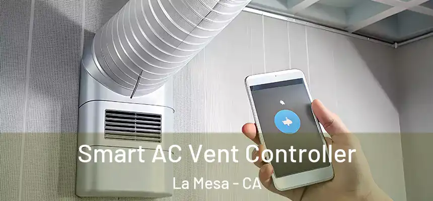 Smart AC Vent Controller La Mesa - CA