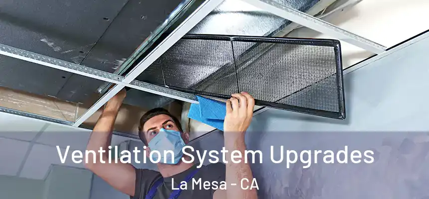 Ventilation System Upgrades La Mesa - CA